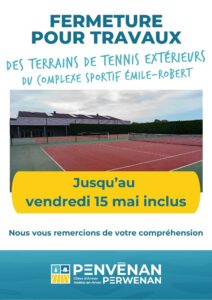 Fermeture pour travaux des terrains de tennis extérieurs du Complexe sportif Émile-Robert